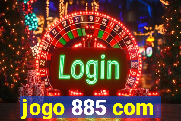 jogo 885 com